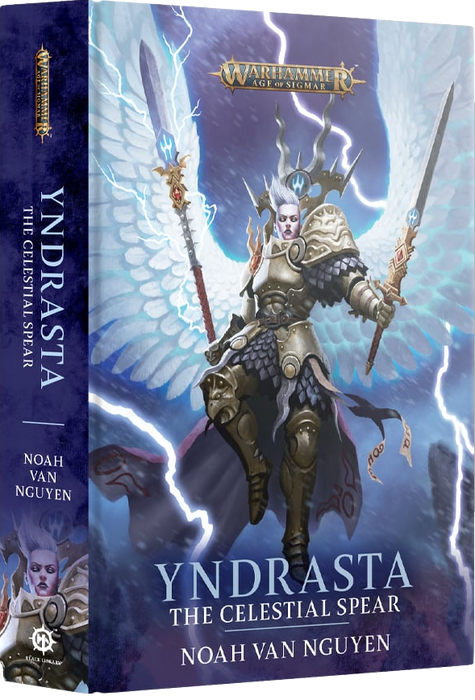 Warhammer Age of Sigmar - Yndrasta: The Celestial Spear (Hardback)