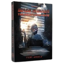 Blade Runner RPG: Case File 02 - Fiery Angels