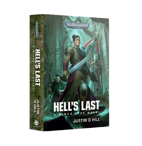 Warhammer 40000: Hell`s Last A Minka Lesk Novel