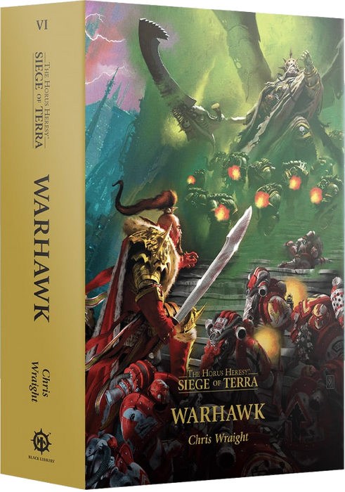 Warhammer: The Horus Heresy - Warhawk: Siege of Terra Book 6