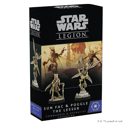 STAR WARS: LEGION - SUN FAC AND POGGLE THE LESSER OPERATIVE AND COMMANDER EXPANSION