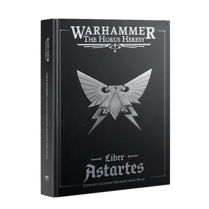 Warhammer 40000 - LIBER ASTARTES: LOYALIST LEGIONES ASTARTES