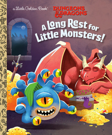 Dungeons and Dragons: A Long Rest for Little Monsters (A Little Golden Book)