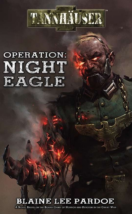 Tannhauser Novel: Operation: Night Eagle