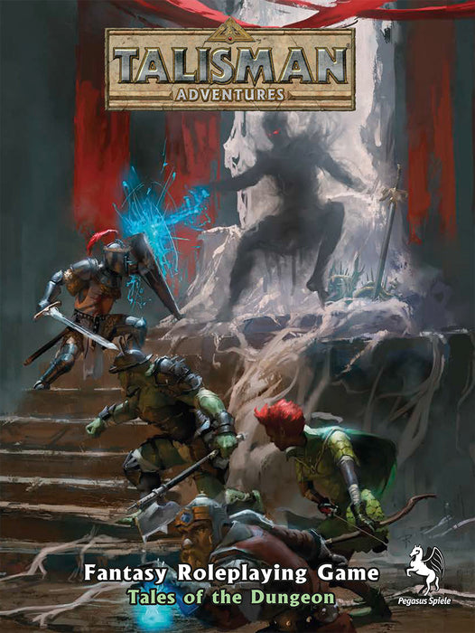 Talisman Adventures Fantasy RPG: Tales of the Dungeon