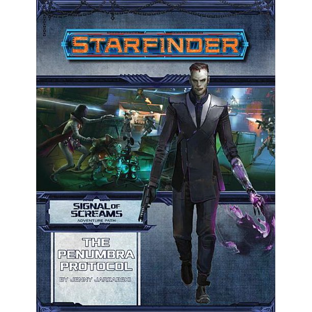 Starfinder Adventure Path: The Penumbra Protocol (Signal of Screams 2 of 3)
