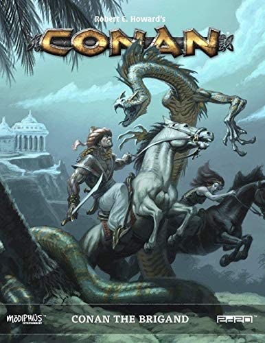 Robert E. Howards Conan RPG: Conan the Brigand