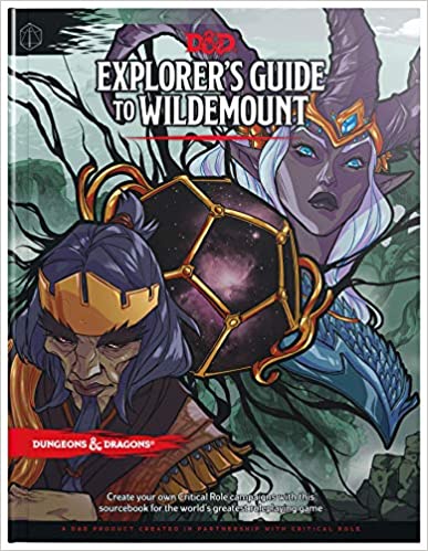 Dungeons and Dragons (5th Edition): Explorers Guide to Wildemount