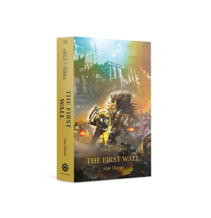 The Horus Heresy: Siege of Terra Book 3 - The First Wall (Paperback)