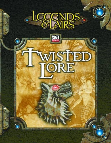 Legends and Lairs: Twisted Lore