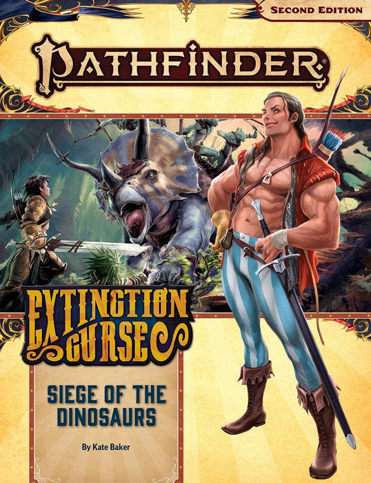 Pathfinder Adventure Path 154: Siege of the Dinosaurs (Extinction Curse 4 of 6)