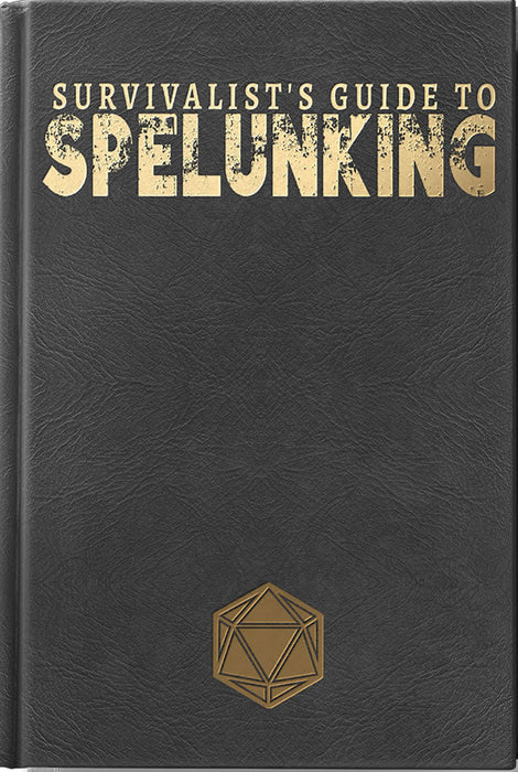 Survivalist`s Guide to Spelunking Limited Edition (5E)