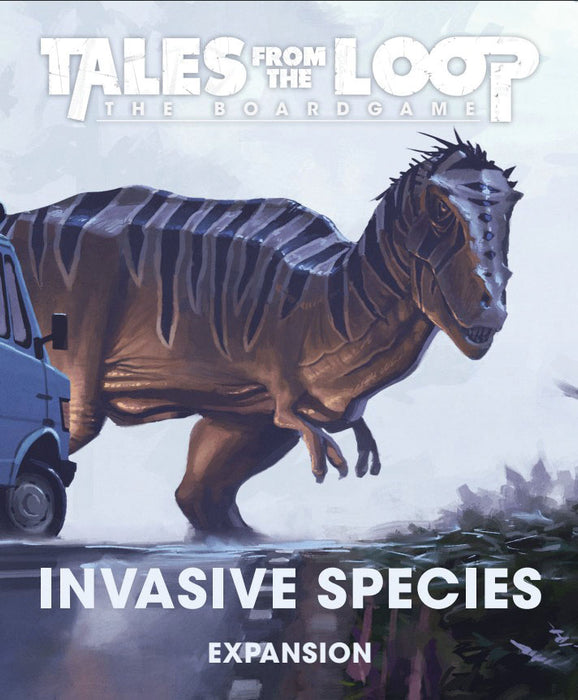 Tales From the Loop: The Board Game - Invasive Species Scenario