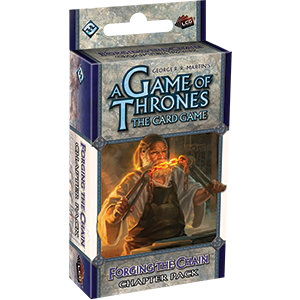 A Game of Thrones LCG (1st Edition): Forging the Chain