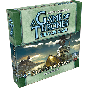 A Game of Thrones LCG (1st Edition): Kings of the Storm