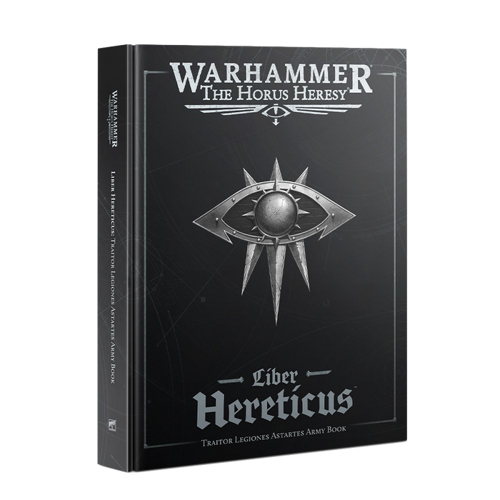 Warhammer 40000 - LIBER HERETICUS:TRAITOR LEGIONES ASTARTES