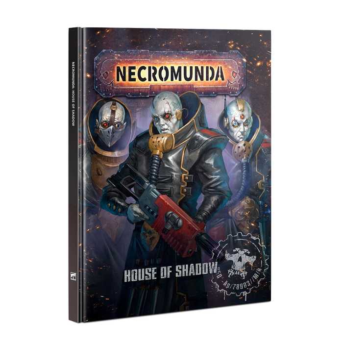Warhammer 40000 - Necromunda: House Of Shadow