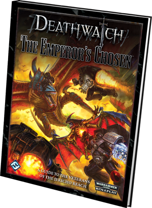 Warhammer - Deathwatch RPG: The Emperors Chosen
