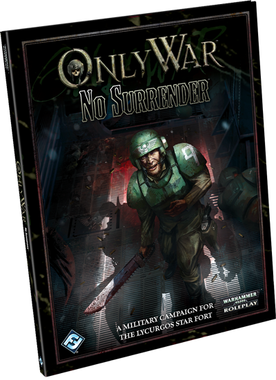 Only War RPG: No Surrender
