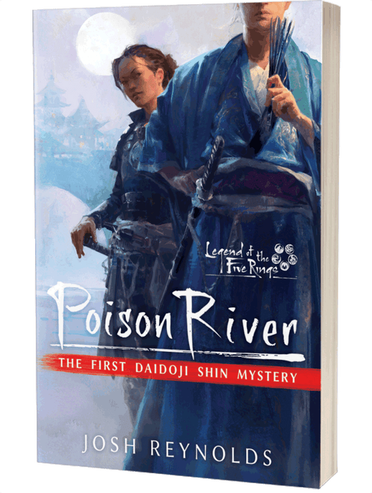 Legend of the Five Rings - Poison River: Daidoji Shin Mystery Novel