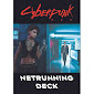 Cyberpunk 2020: Netrunning Deck