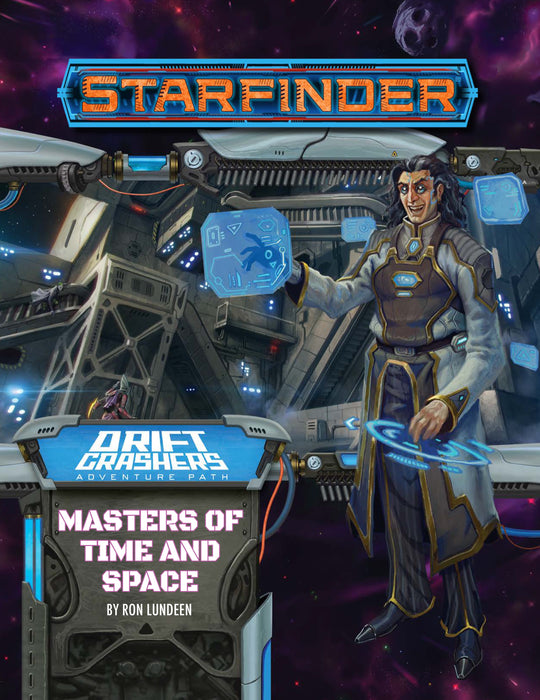 Starfinder RPG: Adventure Path - Drift Crashers 3 - Masters of Time and Space