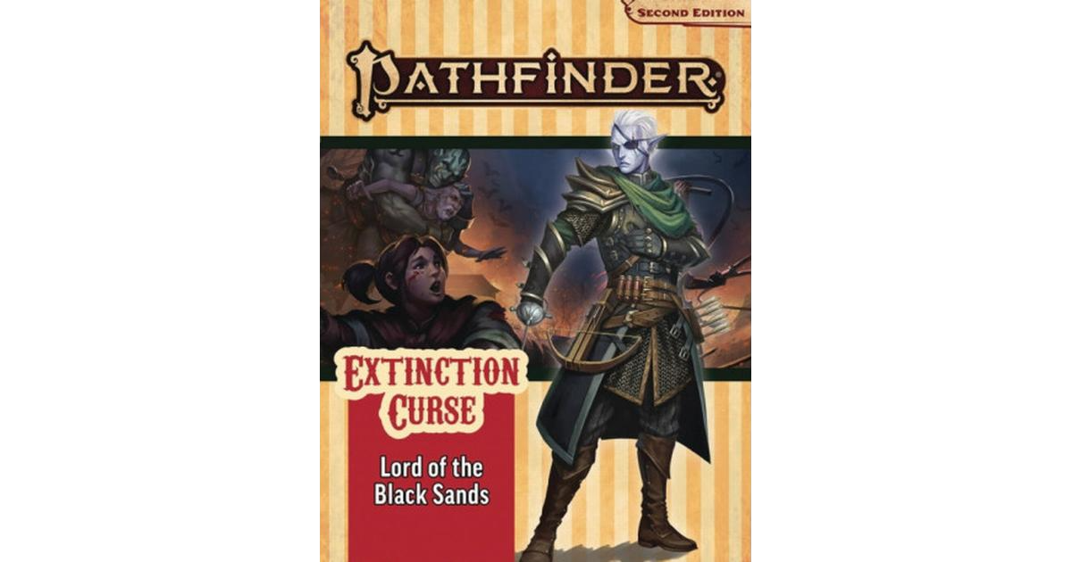 Pathfinder Adventure Path: Lord of the Black Sands (Extinction Curse 5 of 6...