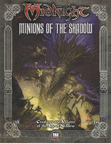 Midnight RPG (1st Edition): Minions of Shadow