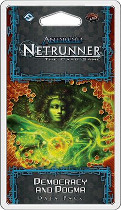 Android Netrunner LCG: Democracy and Dogma