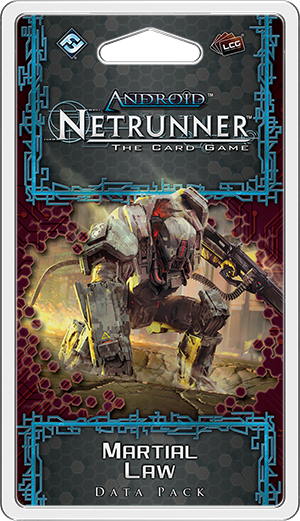 Android Netrunner LCG: Martial Law