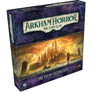 Arkham Horror LCG: Path to Carcosa