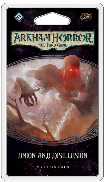 Arkham Horror LCG: Union and Disillusion