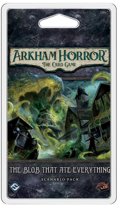 Arkham Horror LCGR: The Blob That Ate Everything