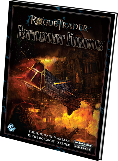 Rogue Trader RPG: Battlefleet Koronus