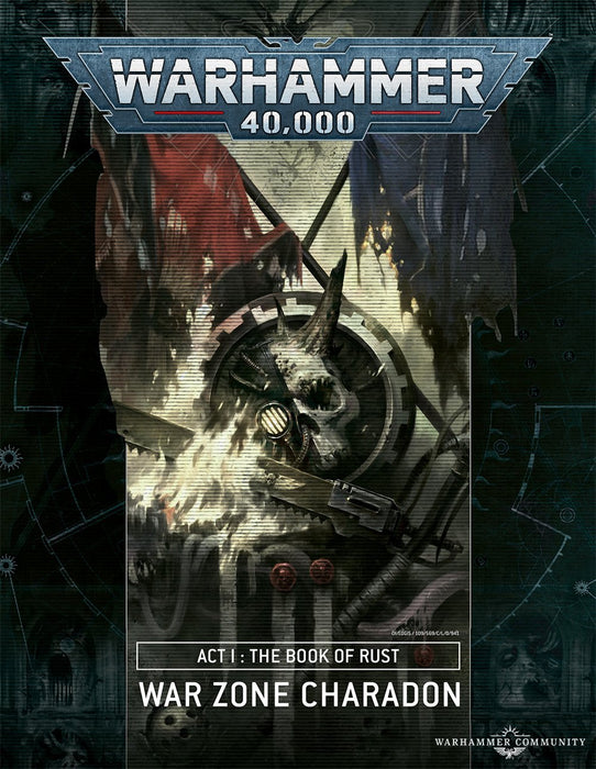 Warhammer 40000 - War Zone Charadon - Act I: The Book of Rust