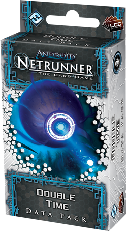 Android Netrunner LCG: Double Time