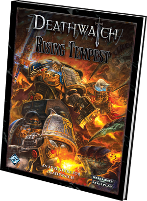 Warhammer - Deathwatch RPG: Rising Tempest