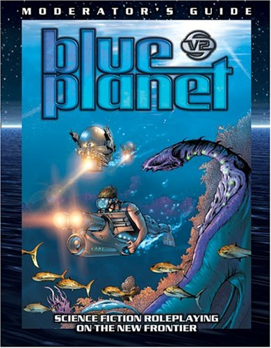 Blue Planet: Moderators Guide (Hard Cover)