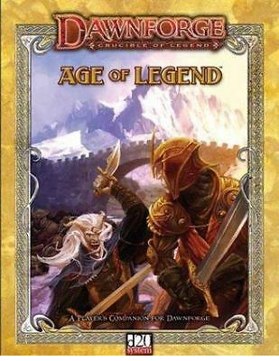 Dawnforge: Crucible of Legend RPG - Age of Legend