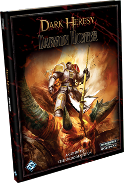 Warhammer - Dark Heresy RPG: Daemon Hunter