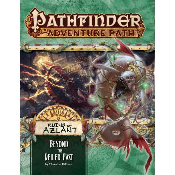 Pathfinder Adventure Path: Ruins of Azlant: Beyond the Veiled Past 6 of 6