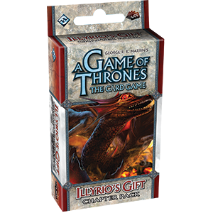 A Game of Thrones LCG (1st Ed): Illyrio's Gift Chapter Pack