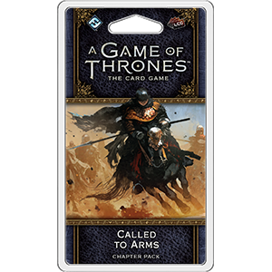 A Game of Thrones LCG (2nd Edition): Called to Arms