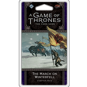 A Game of Thrones LCG (2nd Ed): The March on Winterfell