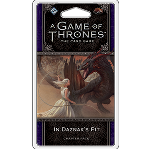 A Game of Thrones LCG (2nd Ed): In Daznak's Pit