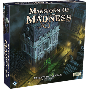 Mansions of Madness: Streets of Arkham Expansion (2nd Edition)