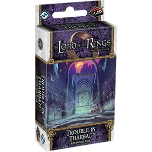 The Lord Of The Rings LCG: Trouble in Tharbad Adventure Pack