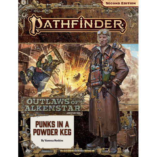 Pathfinder RPG: Adventure Path - Outlaws of Alkenstar Part 1 - Punks in a Powderkeg (P2)