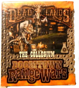 Deadlands Doomtown Range Wars: The Collegium