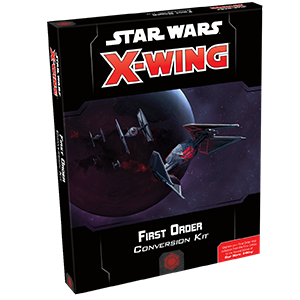 Star Wars: X-Wing (2nd Edition) - First Order Conversion Kit